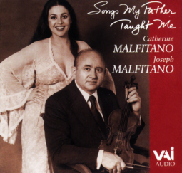 Catherine Malfitano & Joseph Malfitano: Songs My Father Taught Me (CD)