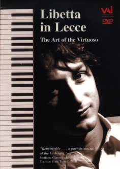 Libetta in Lecce: The Art of the Virtuoso (DVD)