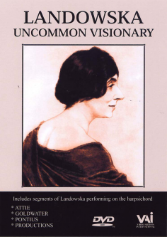 Wanda Landowska: Uncommon Visionary (DVD)