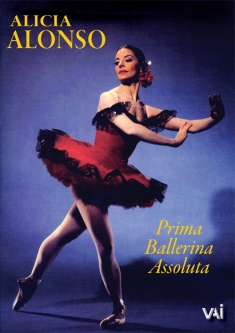 Alicia Alonso: Prima Ballerina Assoluta (DVD)