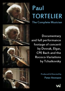 Paul Tortelier: The Complete Musician (DVD): VAIMUSIC.COM