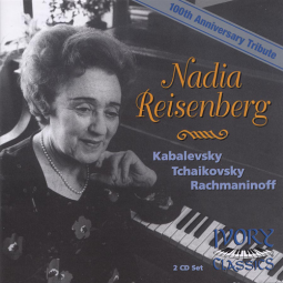 Nadia Reisenberg: Kabalevsky, Tchaikovsky, Rachmaninoff (CD)