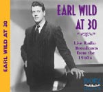 Earl Wild at 30: Live Radio Broadcasts from the 1940's (CD)