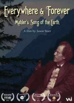 EVERYWHERE & FOREVER: Mahler's Song of the Earth (DVD)