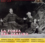 LA FORZA DEL DESTINO Tebaldi, Bastianini, Corelli, Christoff (CD)