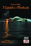 I CAPULETI E I MONTECCHI (Ravenna 2005) (DVD): VAIMUSIC.COM